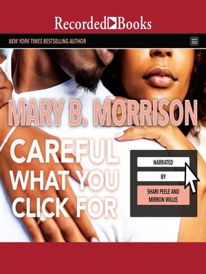 cover image of Careful What You Click For
